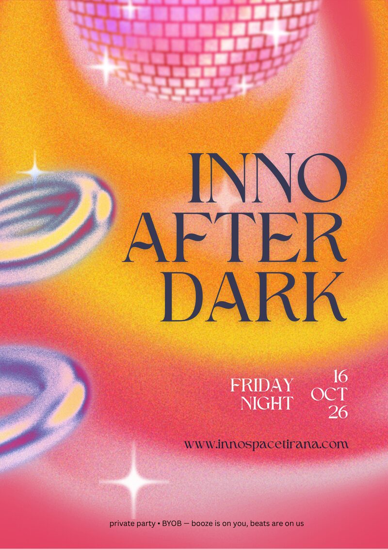 Poster for Inno After Dark, a private BYOB party at Innospace Tirana on Friday 16 October 2026